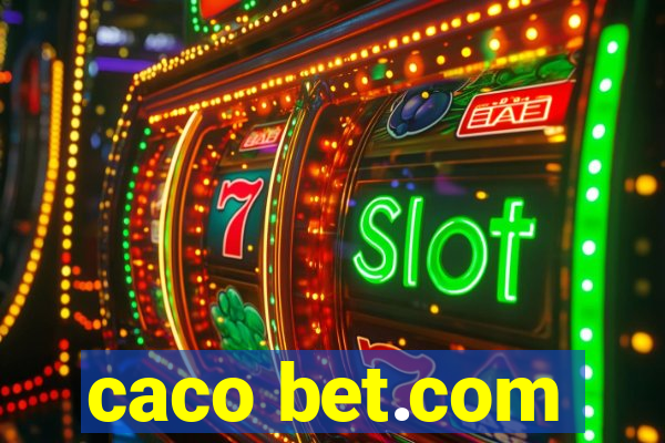 caco bet.com